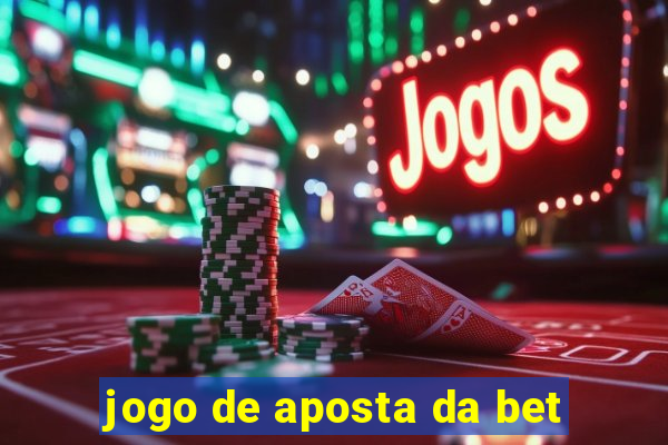 jogo de aposta da bet